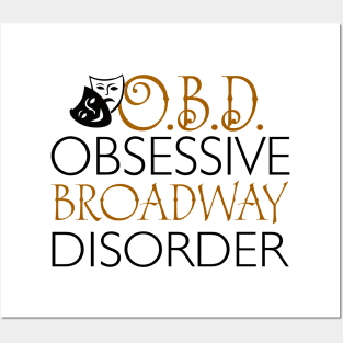 O.B.D. Obsessive Broadway Disorder. Posters and Art